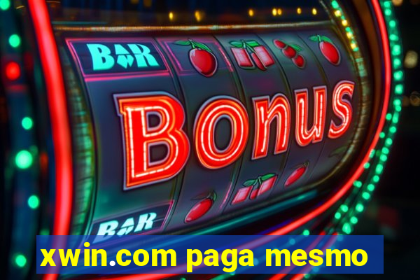 xwin.com paga mesmo